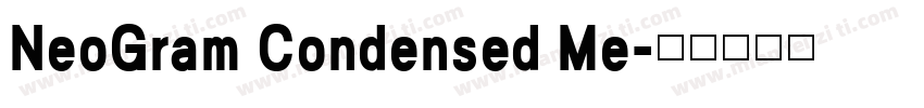 NeoGram Condensed Me字体转换